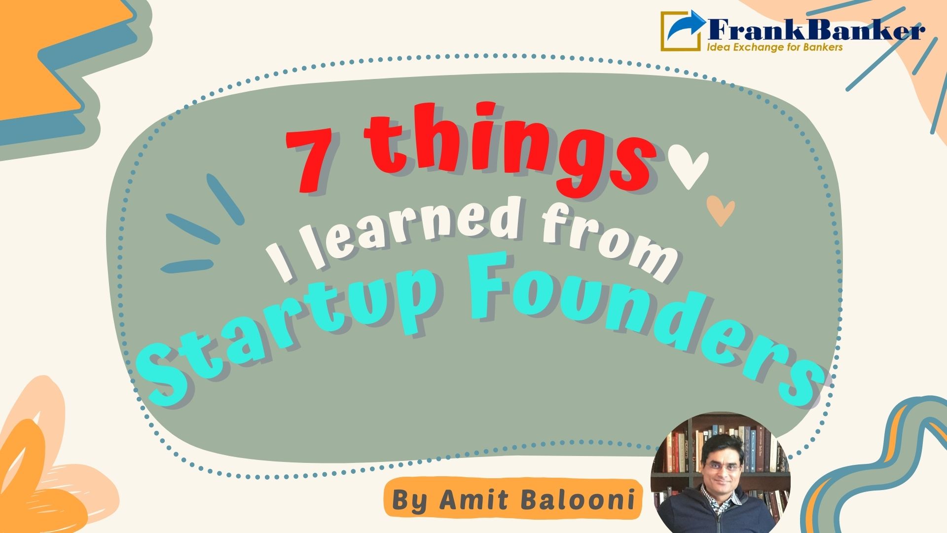 7 Things I Have Learned From Startup Founders